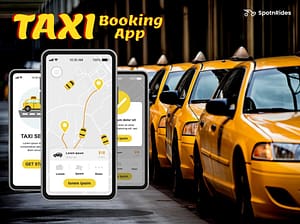 SpotnRides – Taxi Booking App like Uber
